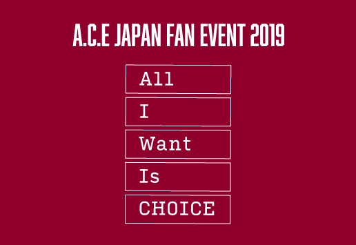 A.C.E】「A.C.E JAPAN FAN EVENT 2019 ～ALL I WANT IS CHOICE～」DVD 